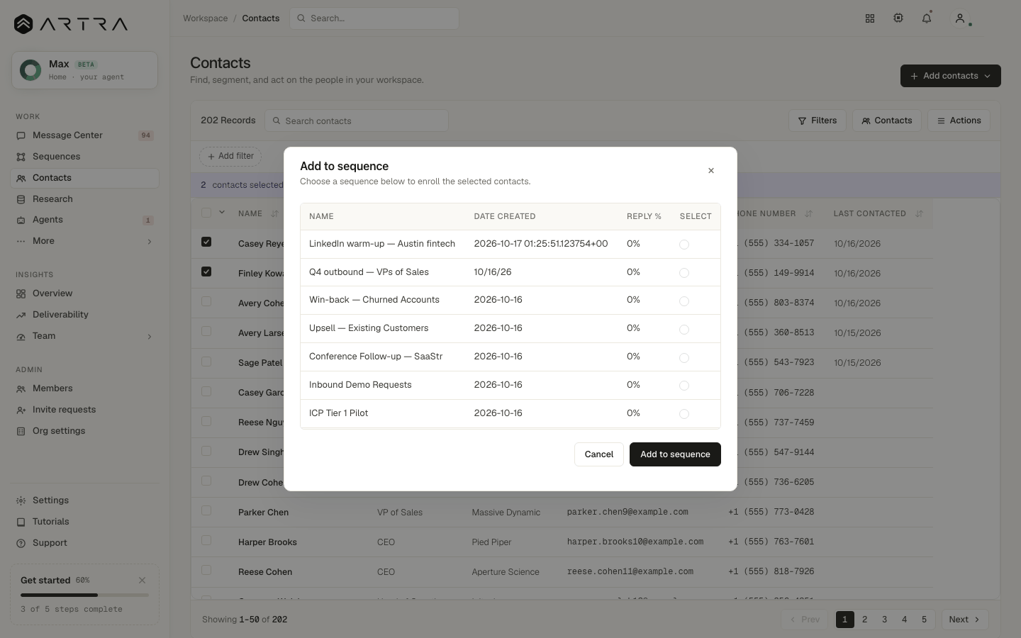 Step 6: Pick the sequence. People contacted in the last 30 days are flagged so you can exclude them.