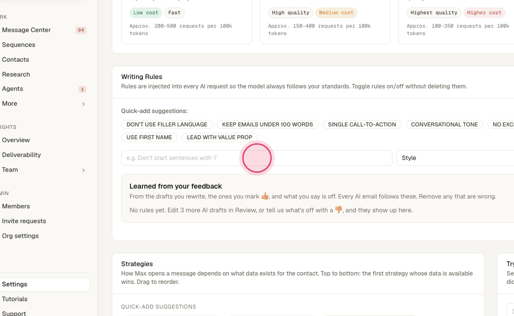 Step 6: "Writing rules" — add rules like "no exclamation marks" or "lead with value prop". The defaults are a good start.