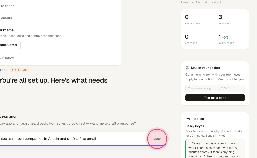 Step 3: Click "Send". Max proposes a plan and waits for your approval before anything runs.