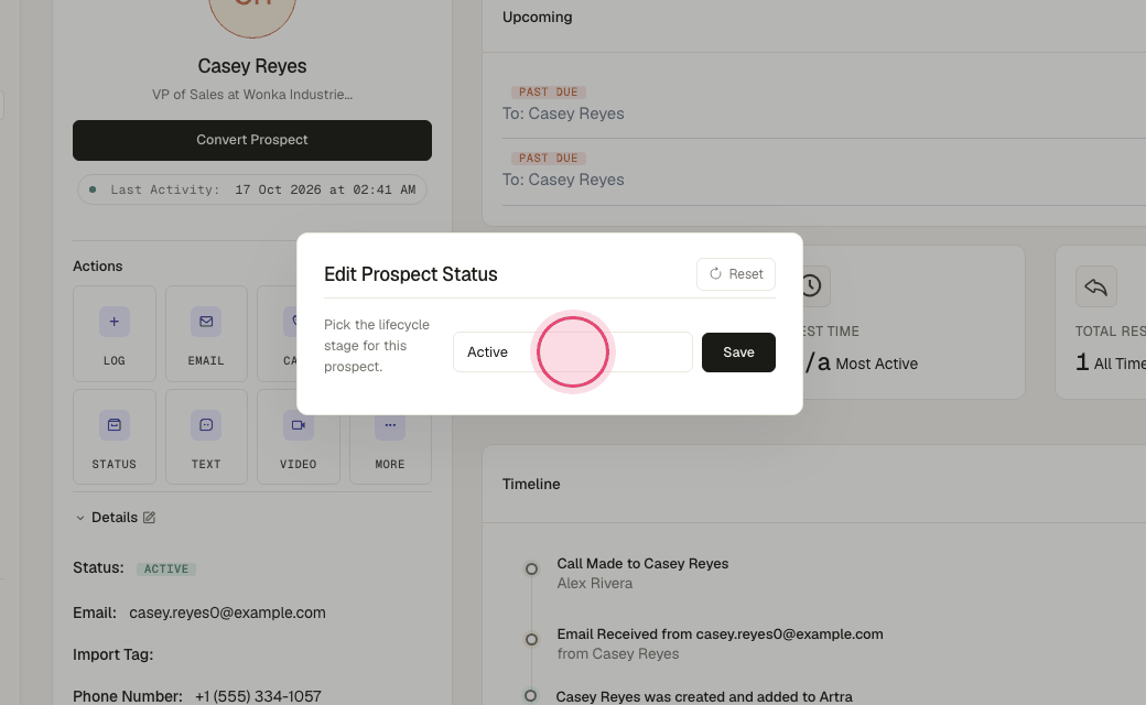 Step 3: Pick one: Active (in play), Bad Contact Info (bounced or wrong), Unqualified (not a fit), Bad Timing (try later), Converted (became a customer or meeting).
