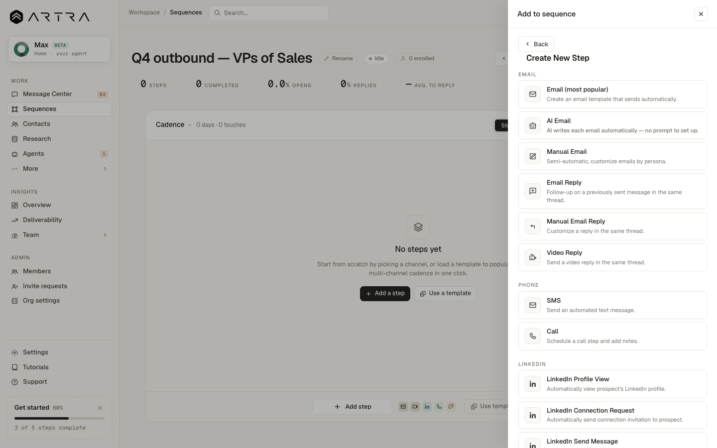 Step 7: Choose the step type — email, call, LinkedIn, SMS or a manual task — and how many days to wait after the previous step.