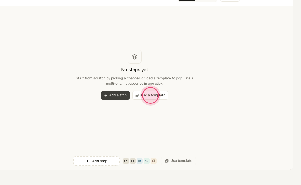 Step 8: Or click "Use a template" to start from a proven multi-step sequence.