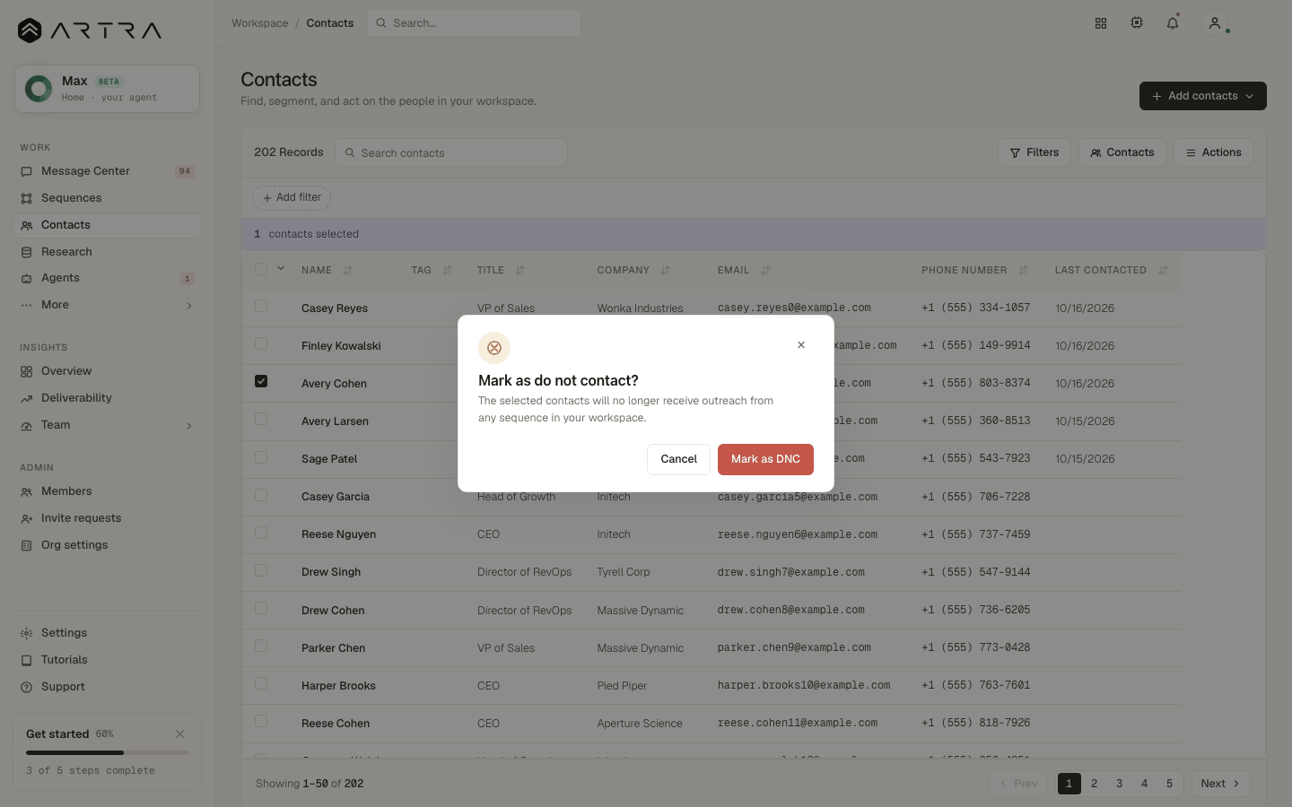 Step 5: Confirm. They are removed from every sequence, and no step, agent or Max will reach them again. The contact record stays so you keep the history.
