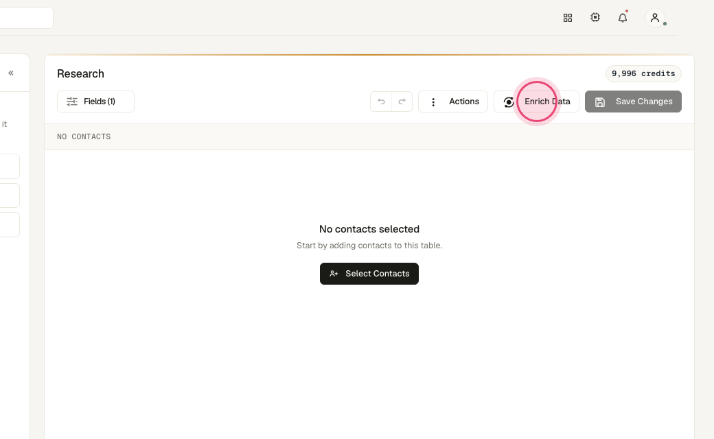 Step 7: On Research, "Enrich Data" → "Data Enrichment" cleans and validates fields in bulk.