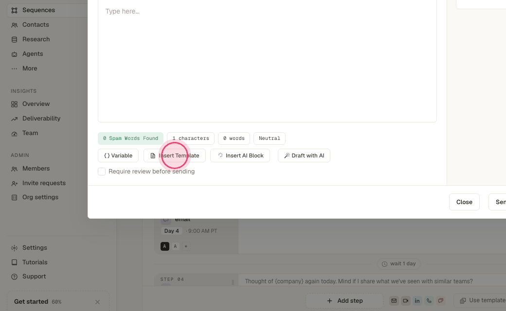 Step 6: In any later step, click "Insert Template".