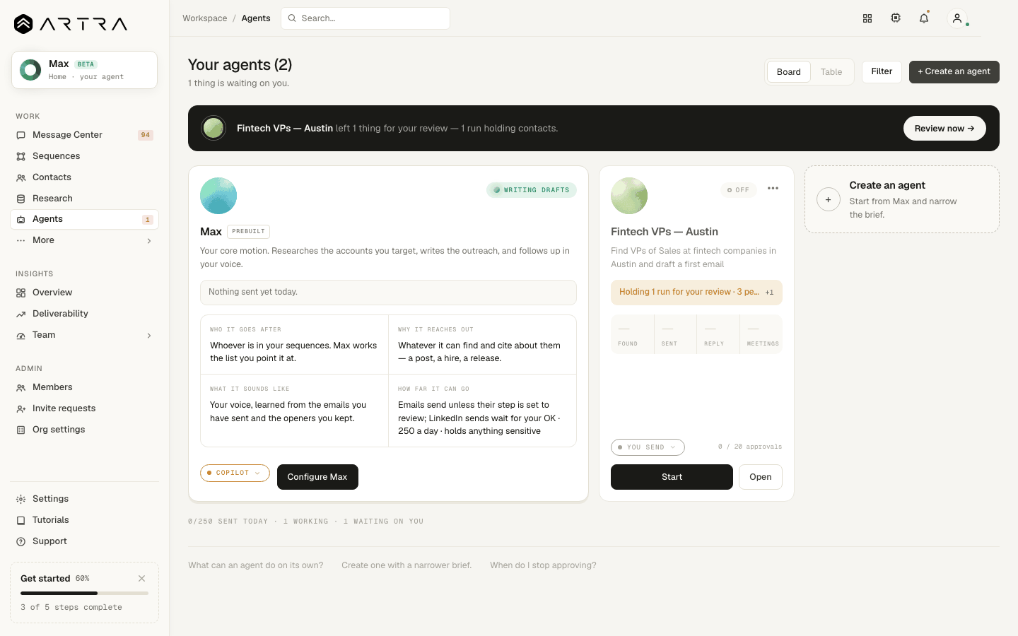 Step 6: The agent card on "Agents" shows the last run and anything waiting on you.