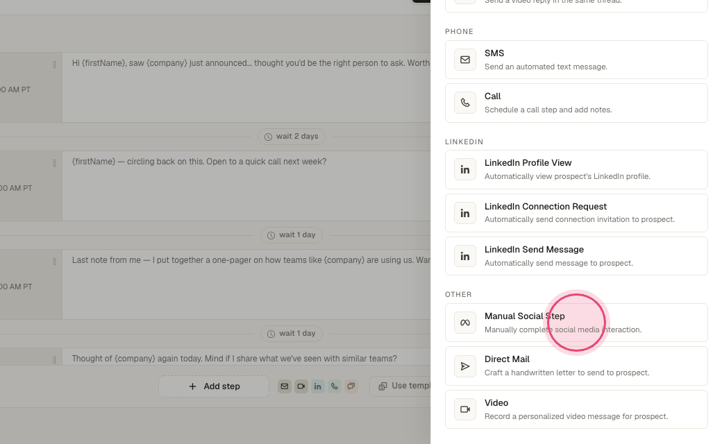 Step 9: "Manual Social Step" is for anything else: a comment, a follow, a DM you write yourself. It becomes a task.