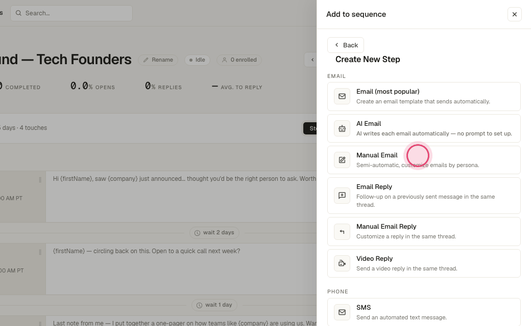 Step 6: "Manual Email" and "Manual Email Reply" queue a draft you personalize yourself before it goes.