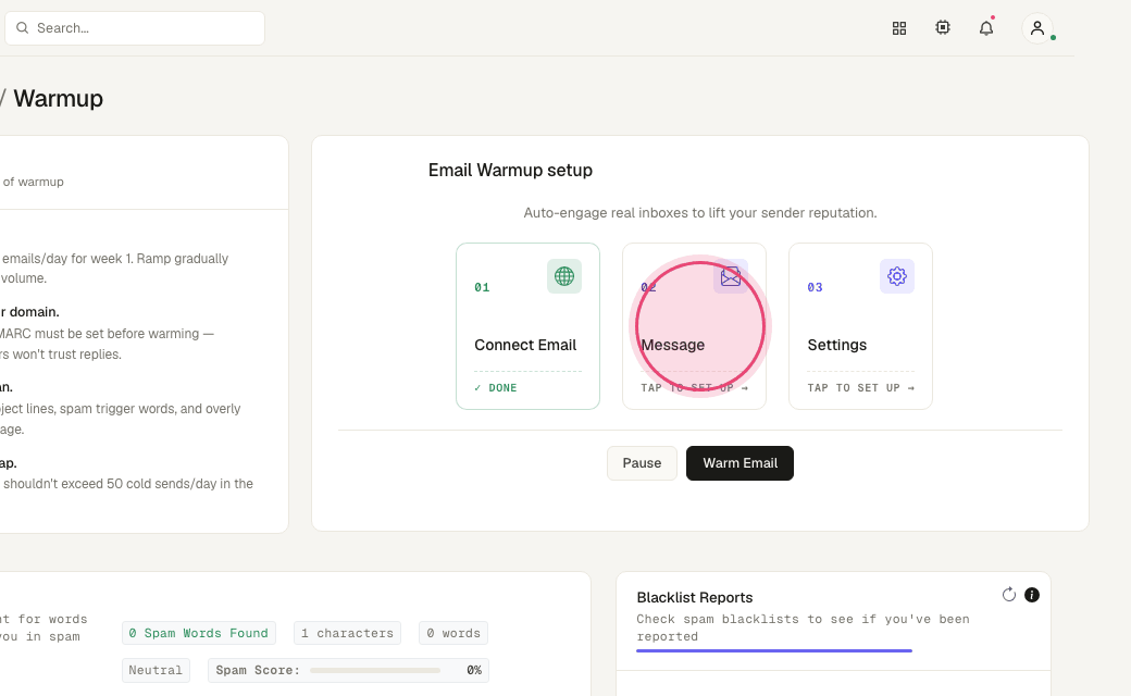 Step 3: Step 2 — click "Message" to write the warmup email that goes between inboxes. Keep it human and short.